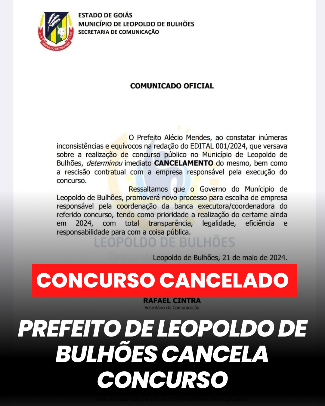 ​PREFEITO DE LEOPOLDO DE BULHÕES CANCELA O CONCURSO