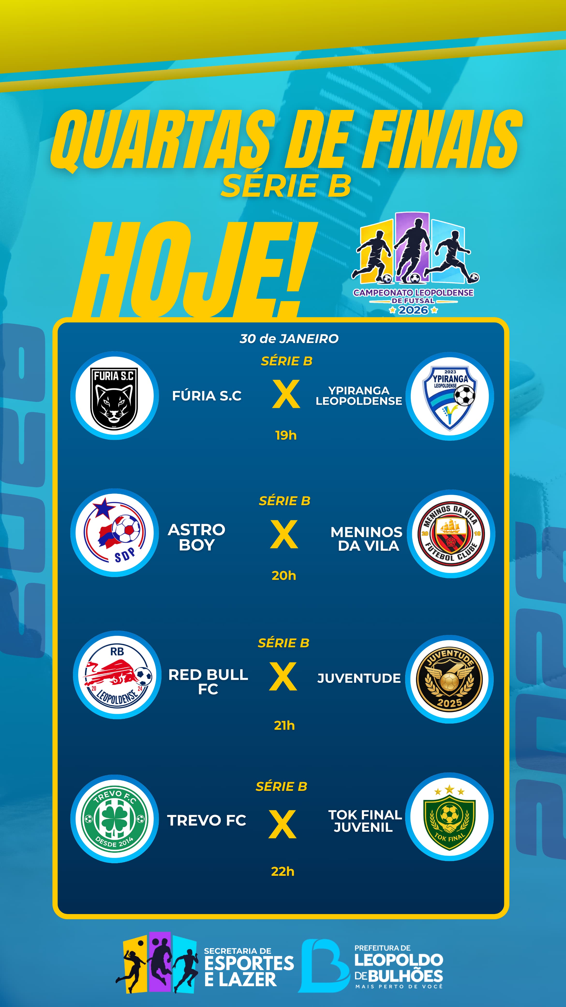 ​HOJE SERÃO DISPUTADAS AS QUARTAS DE FINAIS DA SÉRIE B DO CAMPEONATO DE FUTSAL DE LEOPOLDO DE BULHÕES