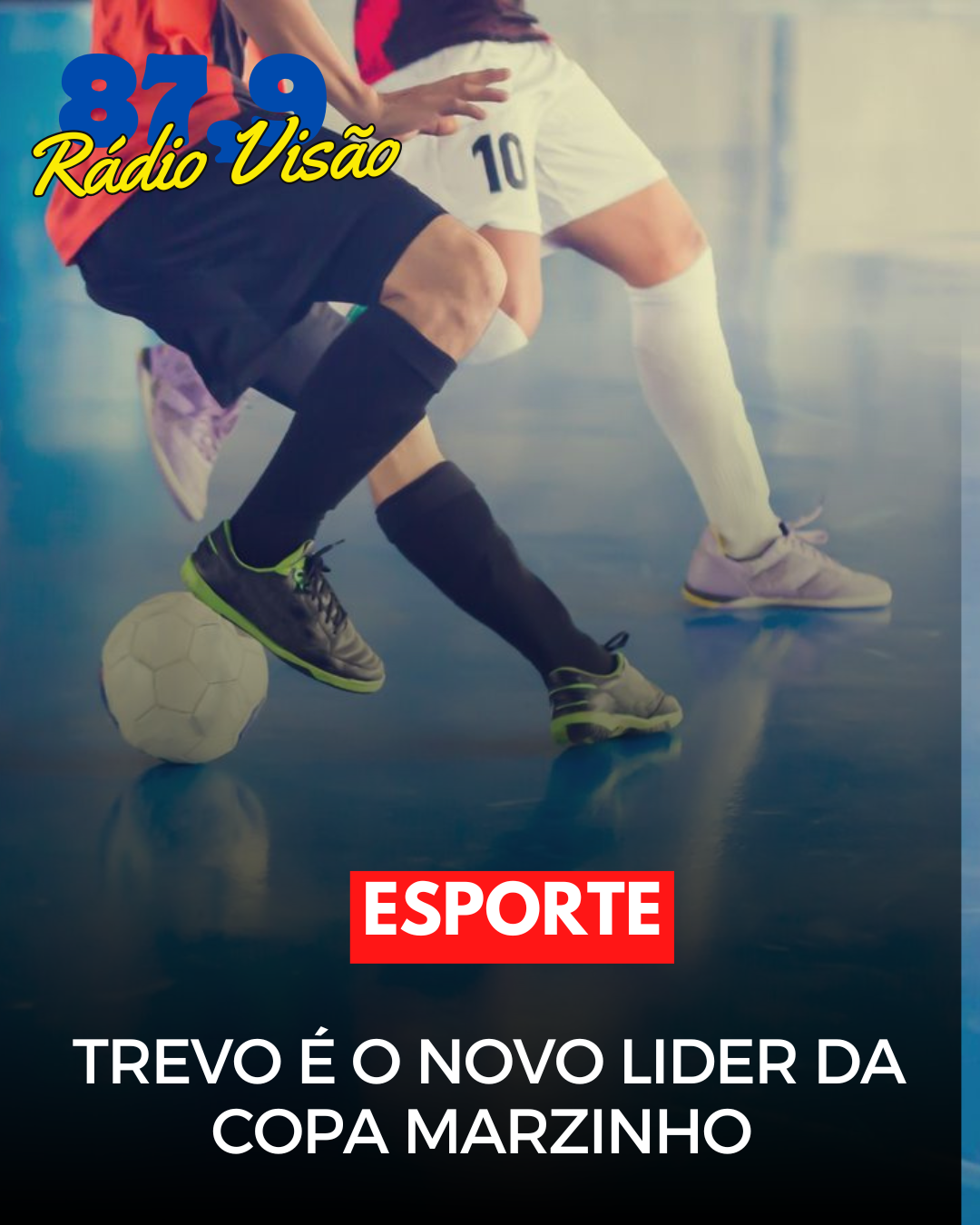 ​TREVO É O NOVO LÍDER DA COPA MARZINHO