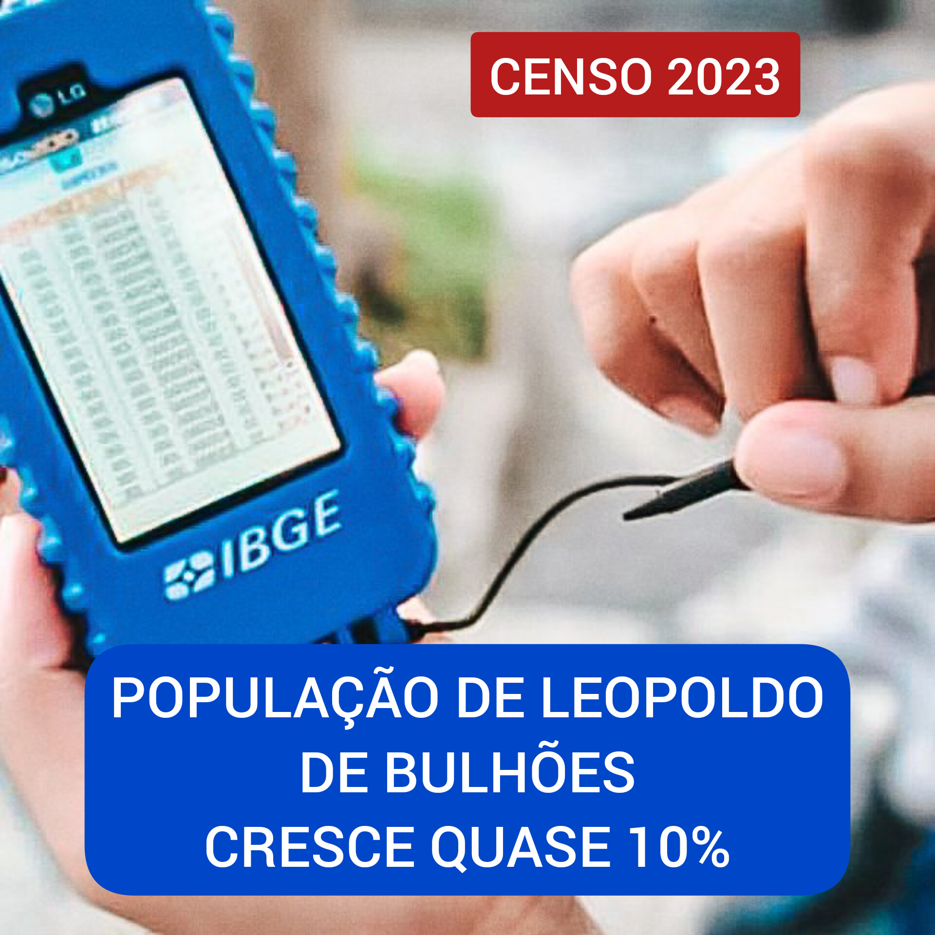 ​POPULAÇÃO DE LEOPOLDO DE BULHÕES CRESCE QUASE 10%
