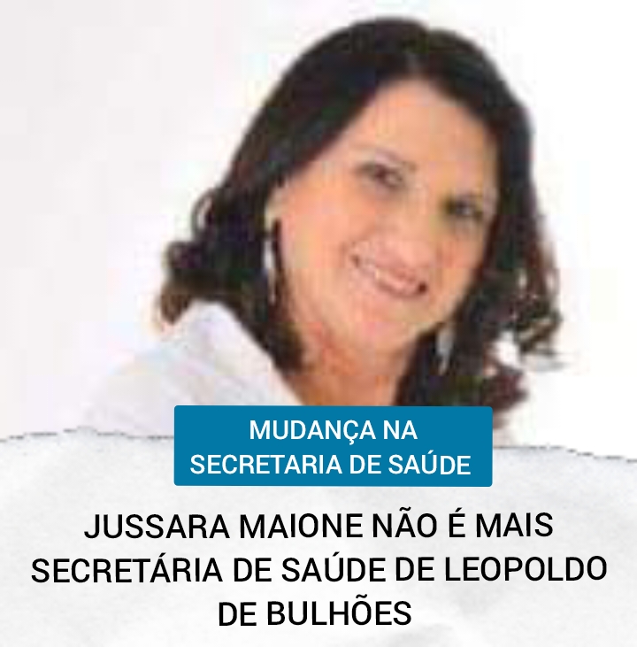 ​MUDANÇA NA SECRETARIA DE SAÚDE DE LEOPOLDO DE BULHÕES