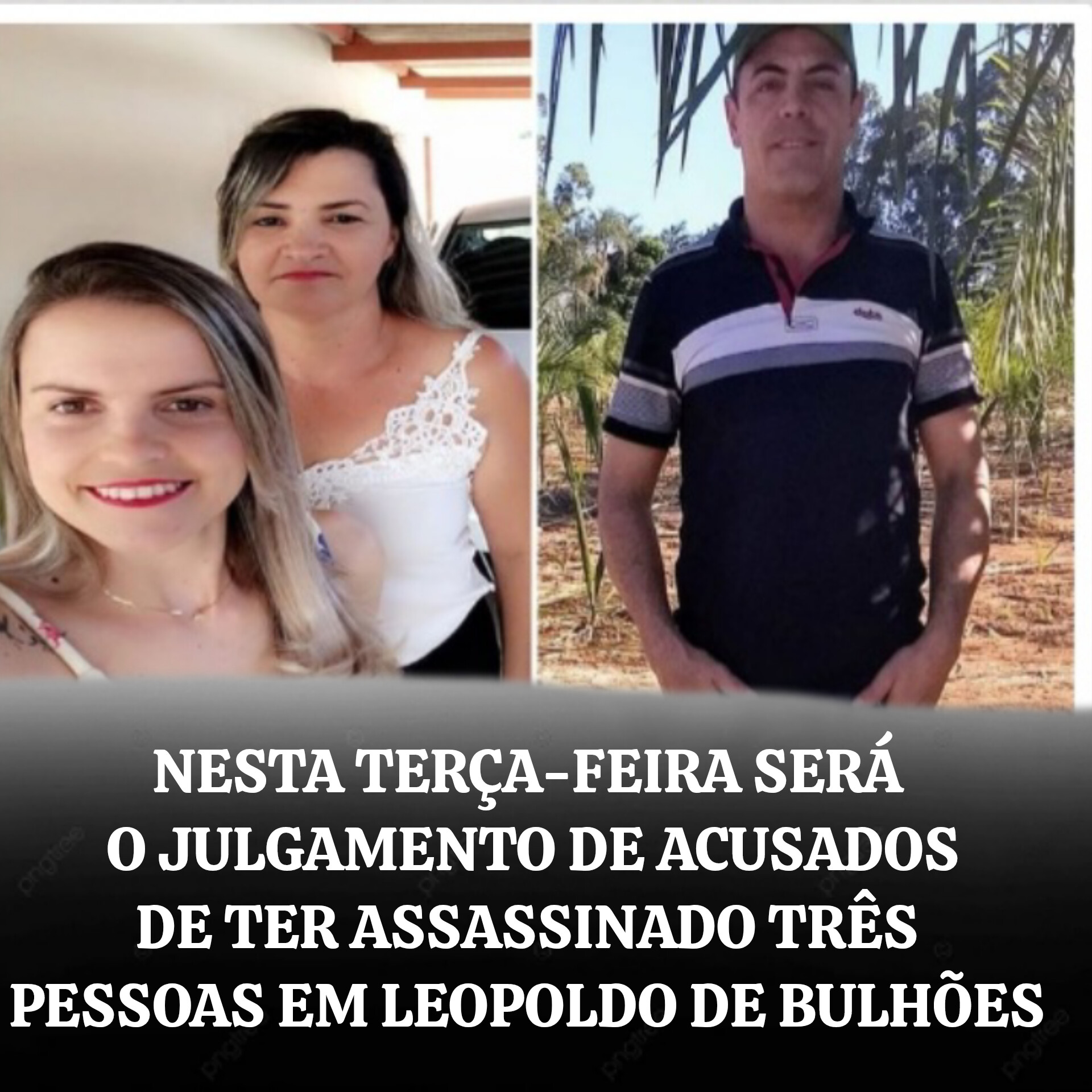 Acusados de chacina que matou três pessoas em Leopoldo de Bulhões em 2022 vão a julgamento nesta terça-feira, em Silvânia
