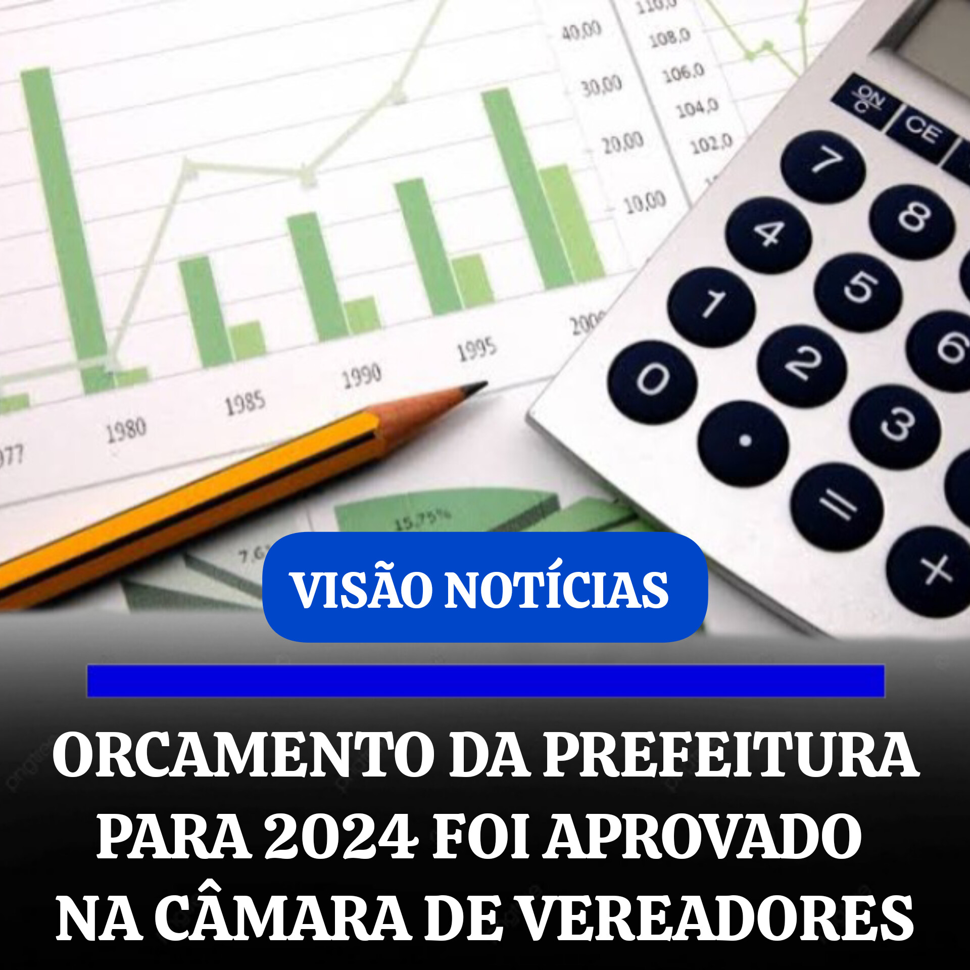 ORÇAMENTO DA PREFEITURA PARA 2024 FOI APROVADO NA CÂMARA DE VEREADORES