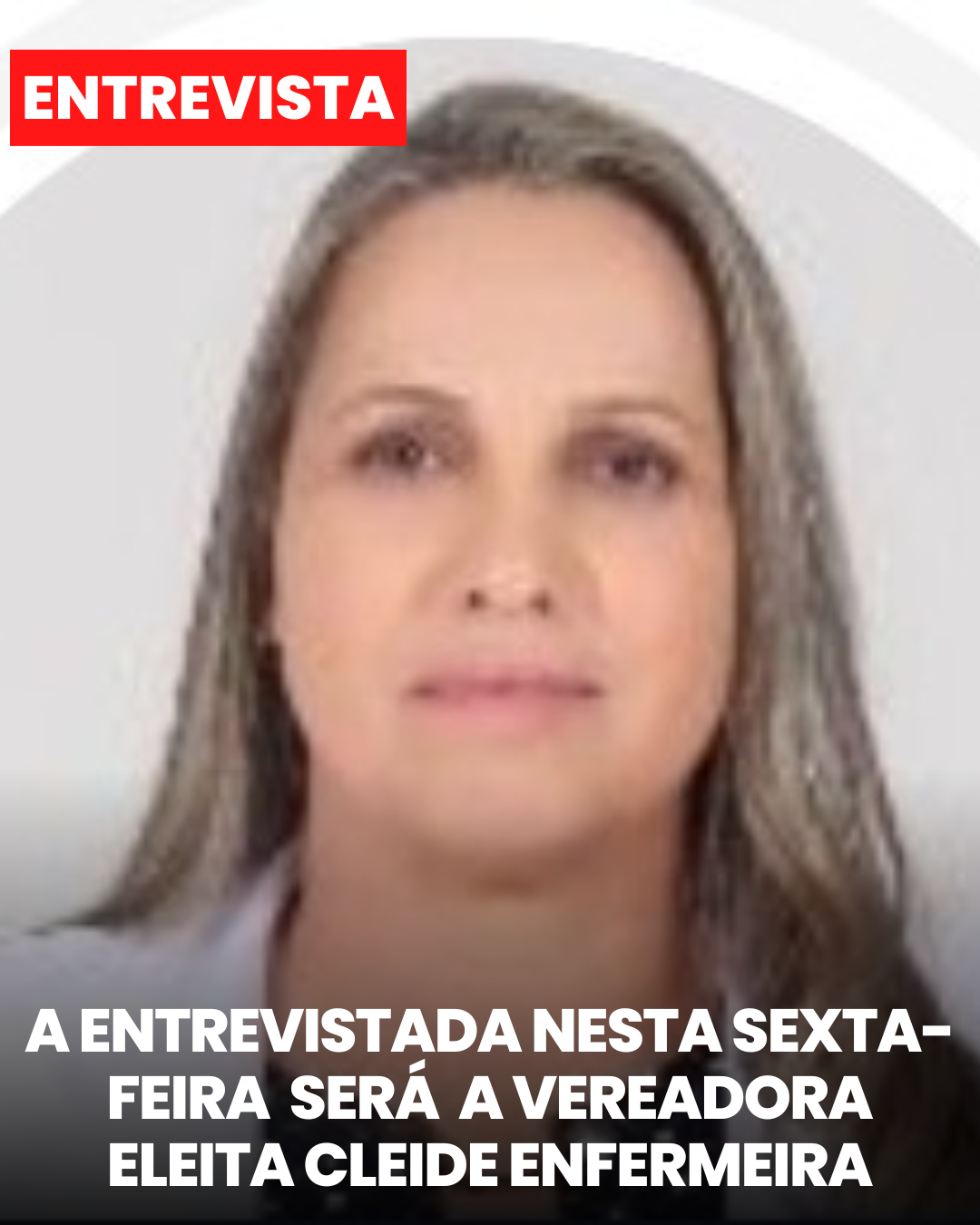 ​RÁDIO VISÃO ENTREVISTA A VEREADORA ELEITA CLEIDE ENFERMEIRA (PSB)