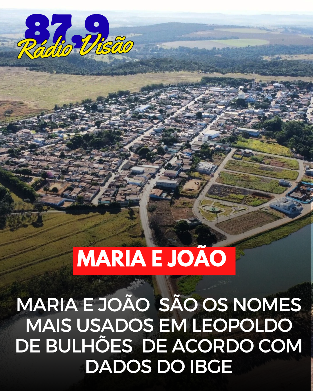 ​MARIA E JOÃO SÃO OS NOMES MAIS USADOS EM LEOPOLDO DE BULHÕES