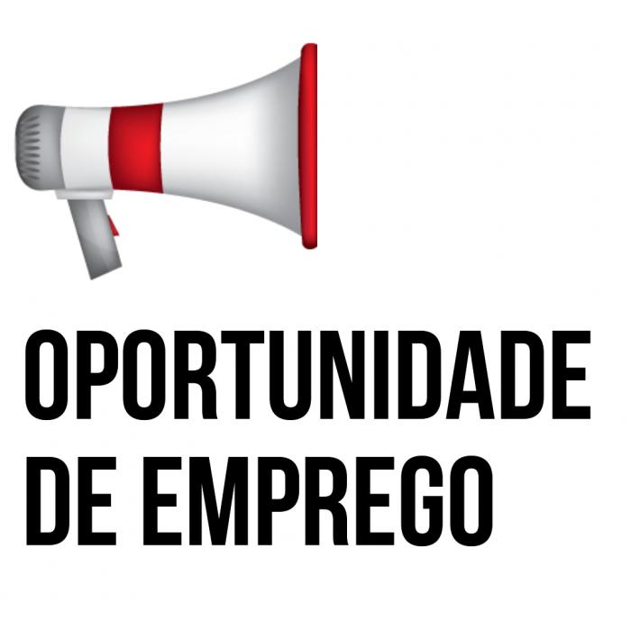 OPORTUNIDADE DE EMPREGO