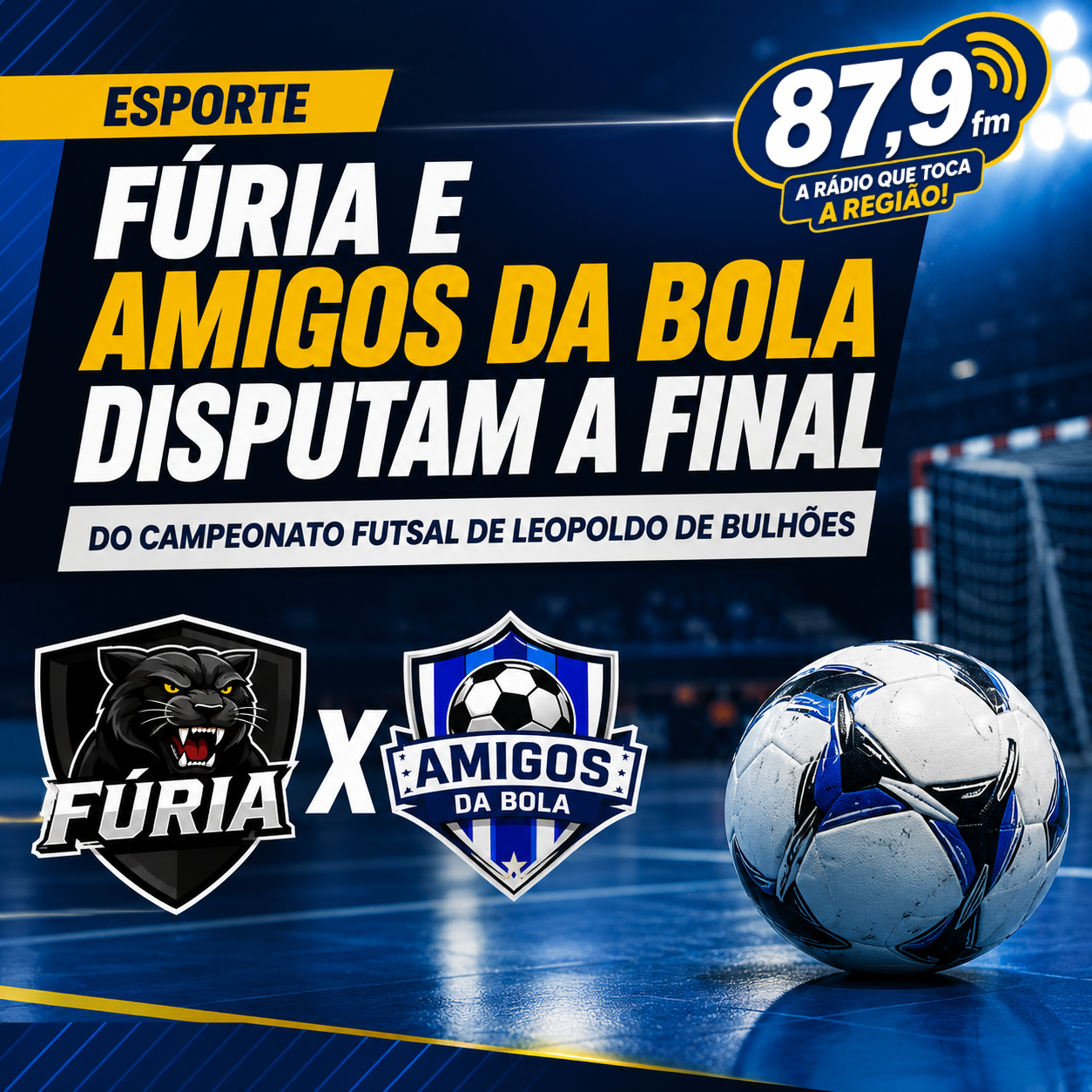 ​FÚRIA E AMIGOS DA BOLA DISPUTAM A FINAL DO CAMPEONATO DE FUTSAL DE LEOPOLDO DE BULHÕES. HOJE TEM PROGRAMA ESPECIAL NA RÁDIO VISÃO
