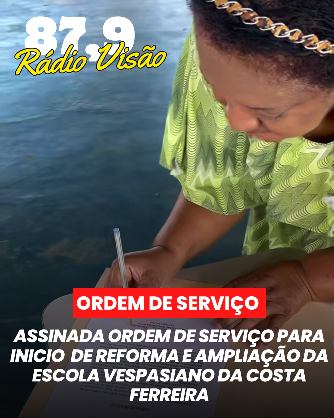 ​ASSINADA ORDEM DE SERVIÇO PARA INÍCIO DE REFORMA E AMPLIAÇÃO DA ESCOLA MUNICIPAL VESPASIANO DA COSTA FERREIRA