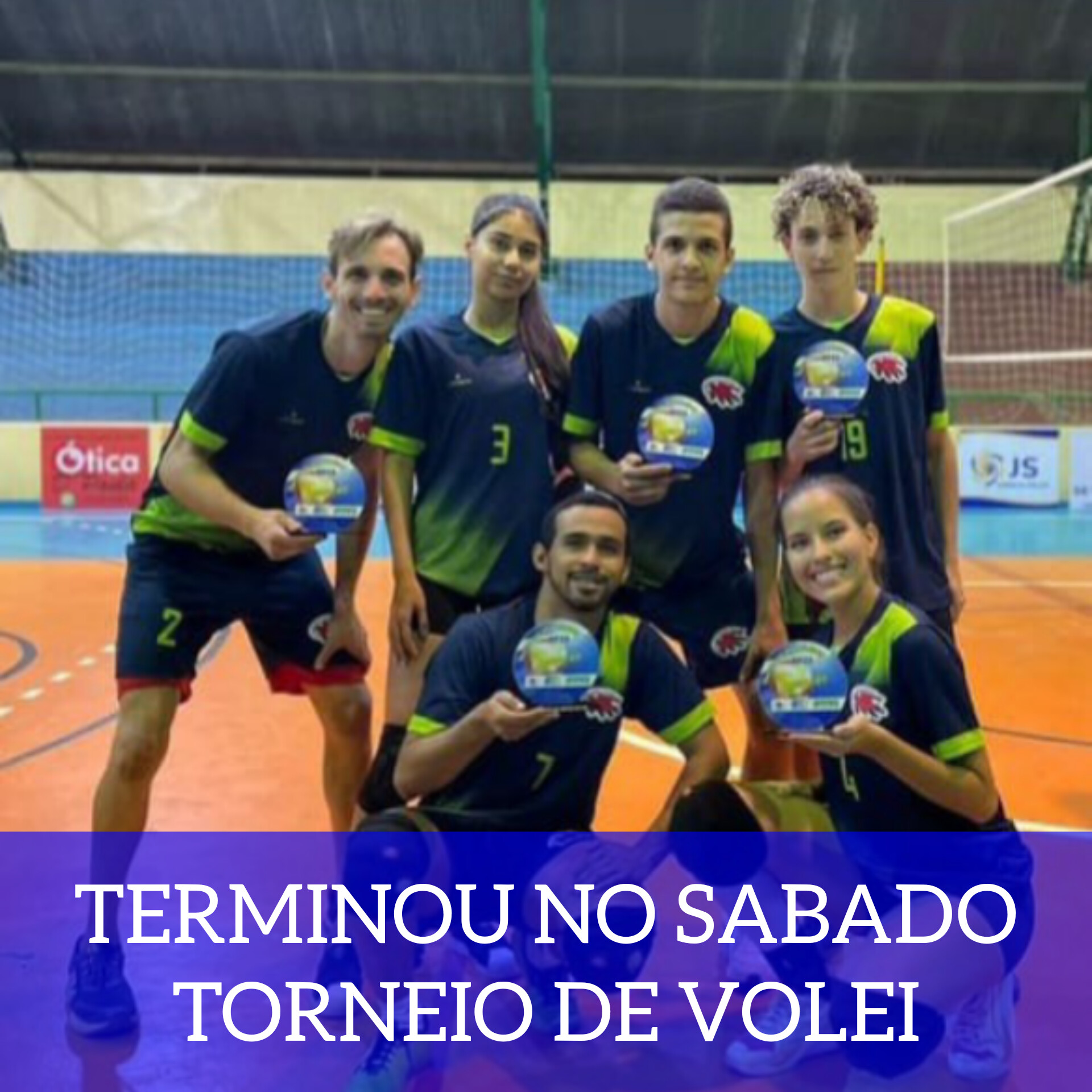 ​TERMINOU NO SÁBADO TORNEIO DE VOLEI
