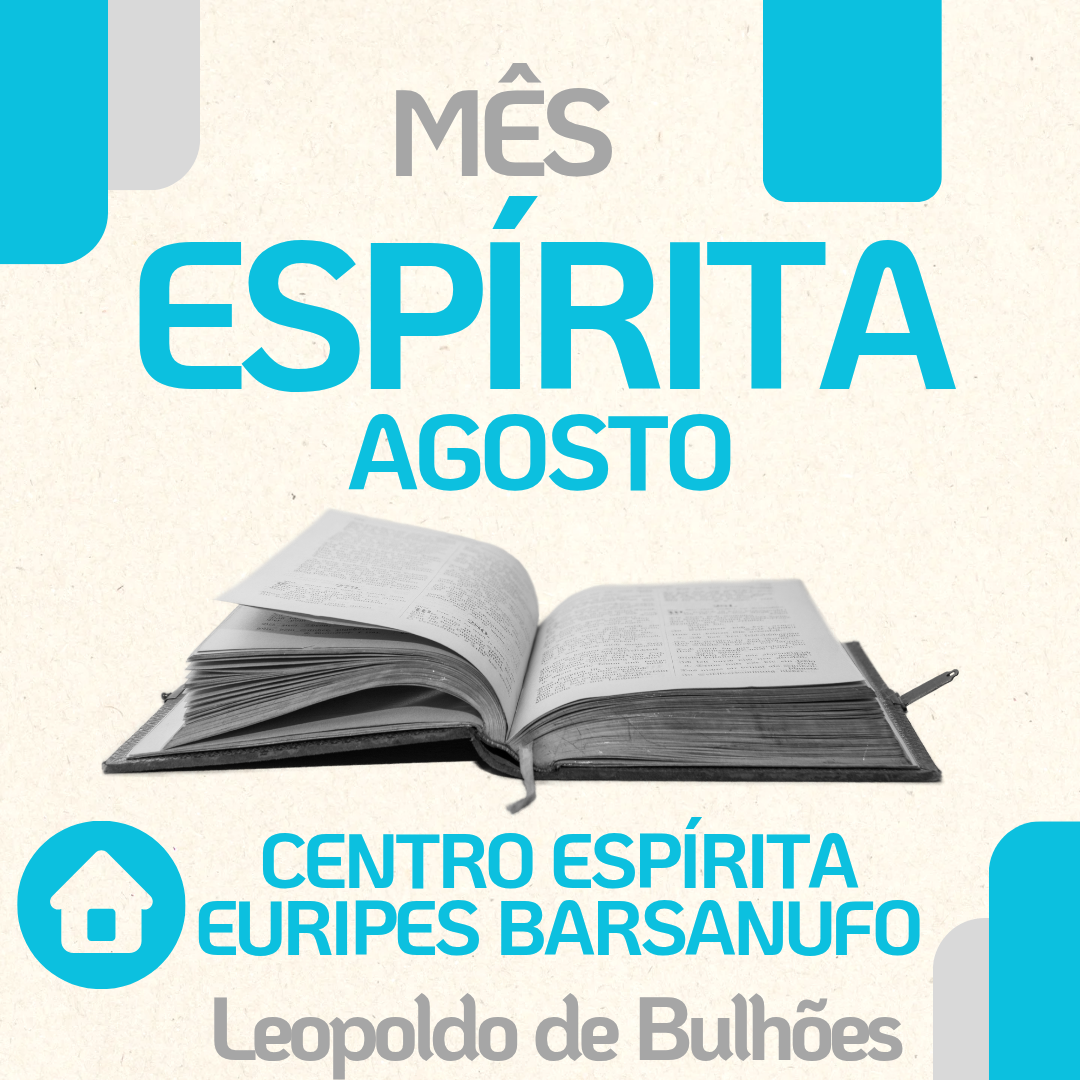 ​COMEÇA HOJE EM LEOPOLDO DE BULHÕES O MÊS ESPÍRITA