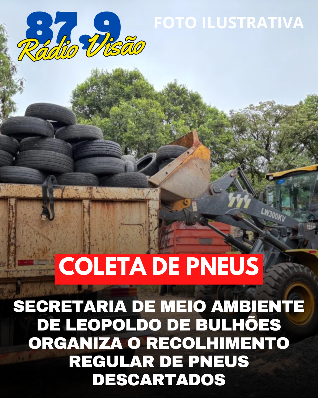 ​SECRETARIA DE MEIO AMBIENTE DE LEOPOLDO DE BULHÕES ORGANIZA O RECOLHIMENTO REGULAR DE PNEUS DESCARTADOS