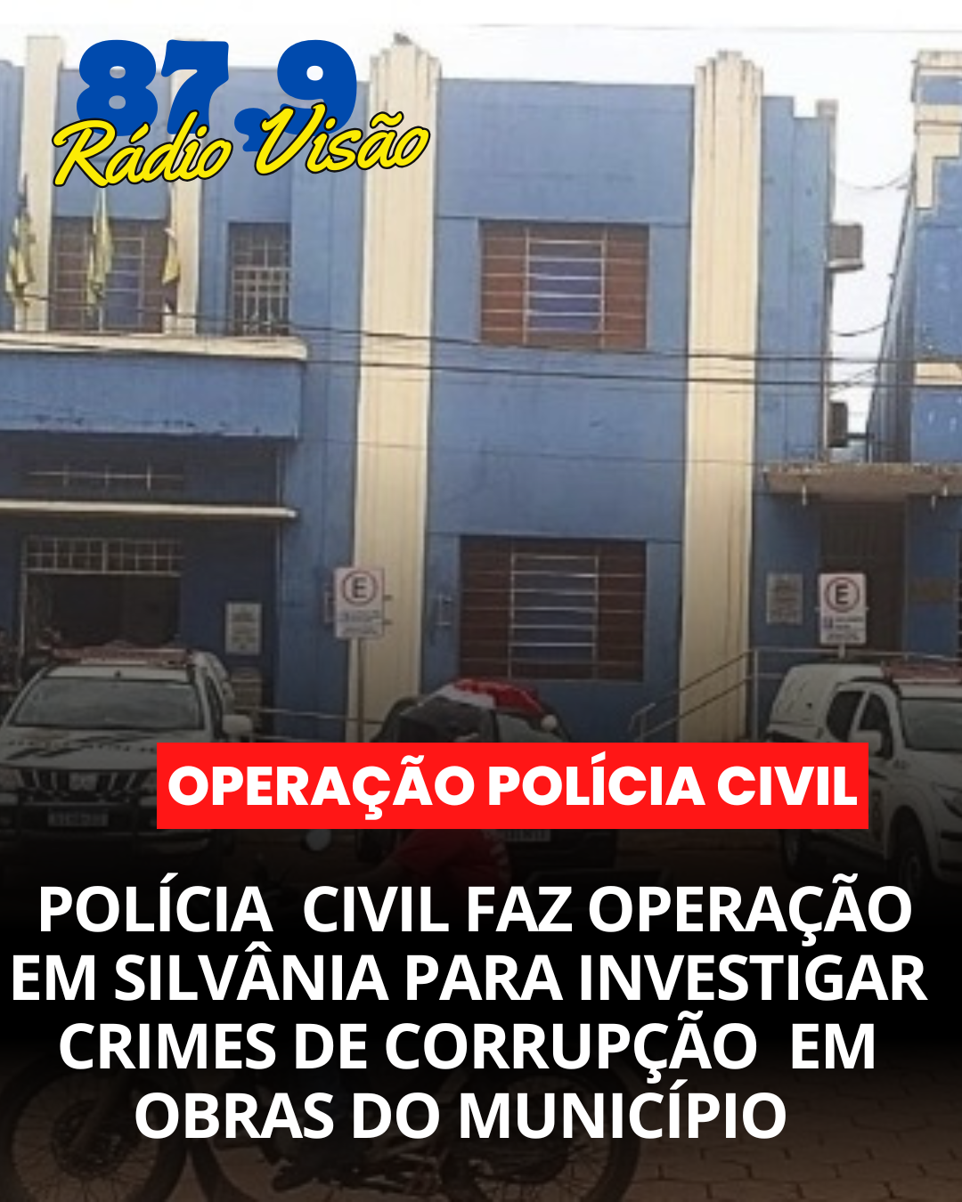 Polícia Civil de Goiás realiza operação que apura fraudes em contratos de licitações e obras públicas no município de Silvânia