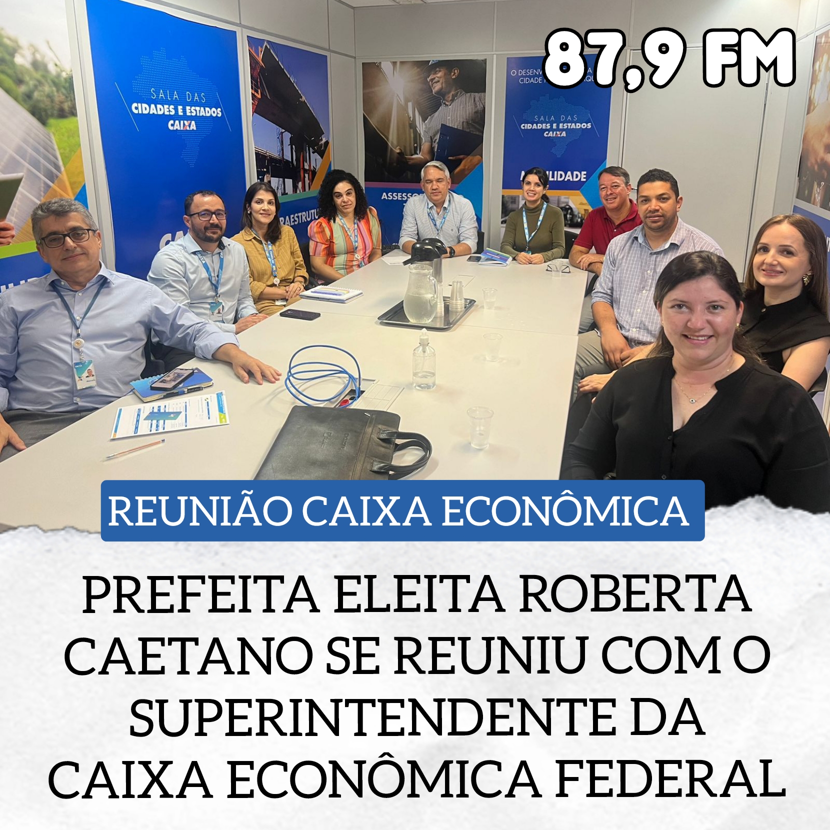 ​PREFEITA ELEITA DE LEOPOLDO DE BULHÕES ROBERTA CAETANO SE REUNIU COM O SUPERINTENDENTE DA CAIXA ECONÔMICA FEDERAL