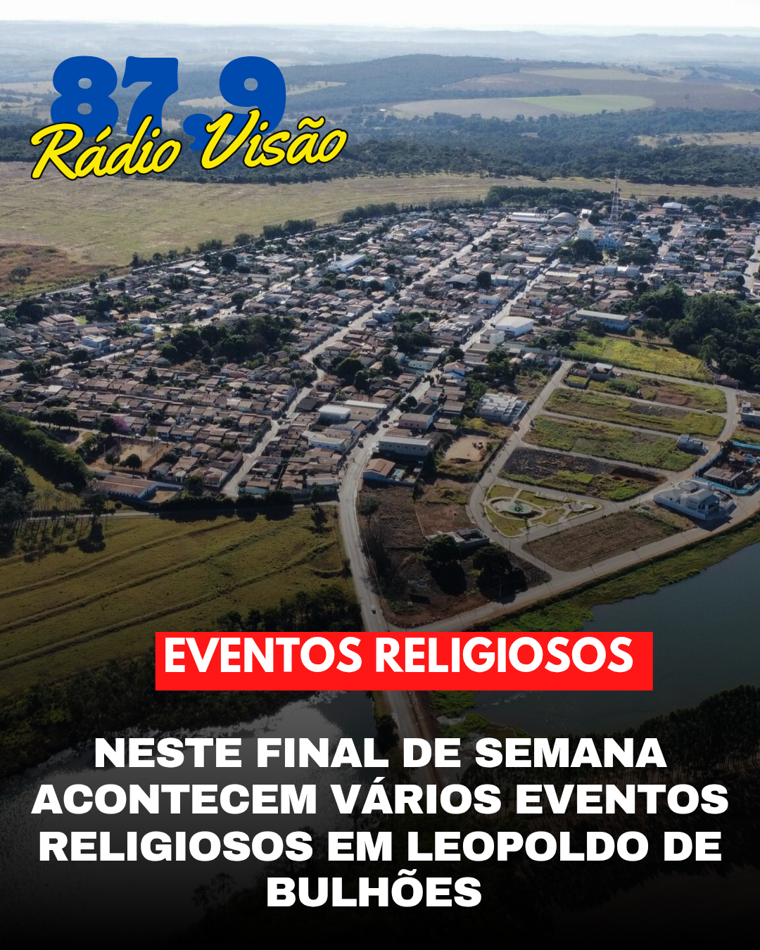 ​NESTE FINAL DE SEMANA ACONTECEM VÁRIOS EVENTOS RELIGIOSOS EM LEOPOLDO DE BULHÕES: ANIVERSÁRIO DE IGREJA, ESCOLA BÍBLICA DE FÉRIAS E FESTA DE SÃO CRISTÓVÃO