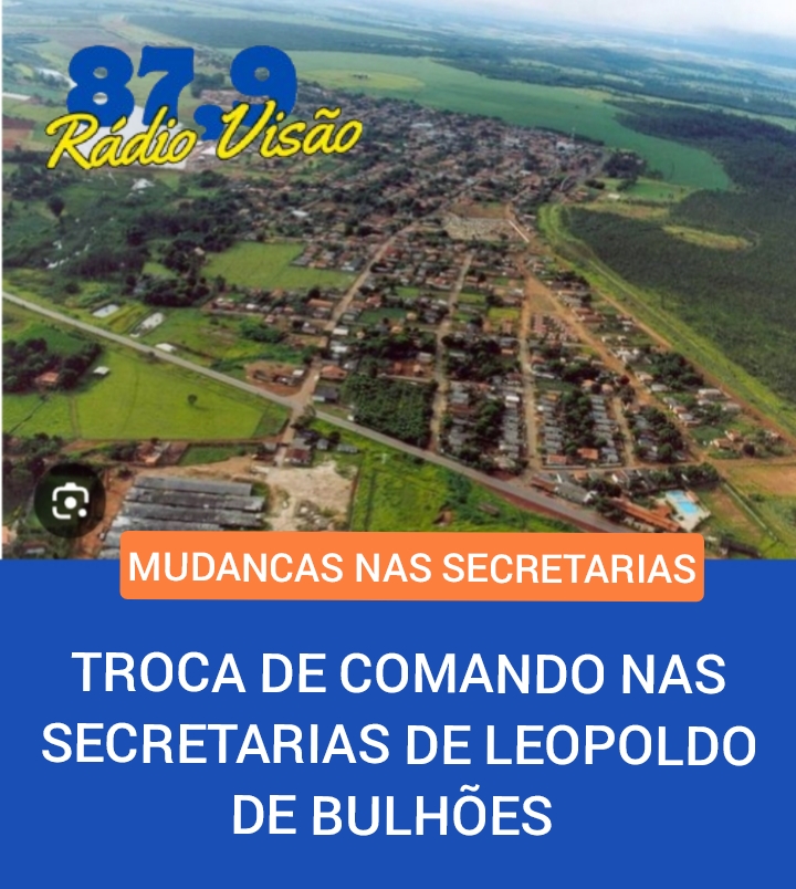 ​TROCA DE COMANDO NAS SECRETARIAS MUNICIPAIS DE LEOPOLDO DE BULHÕES