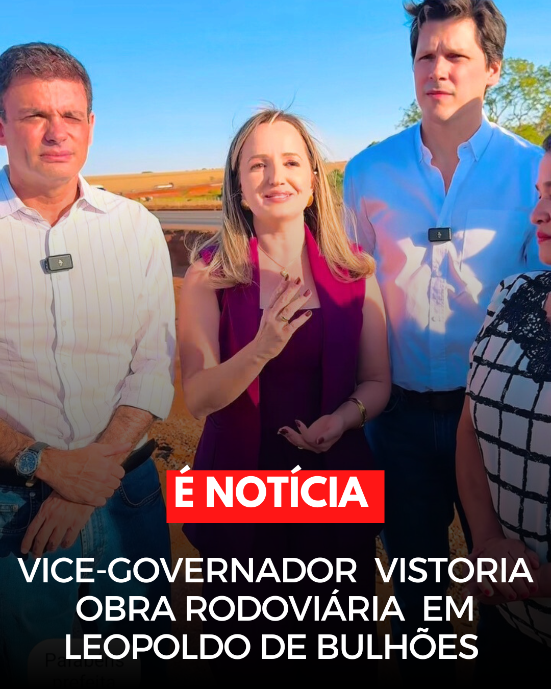 ​VICE-GOVERNADOR VISTORIA OBRA RODOVIÁRIA EM LEOPOLDO DE BULHÕES