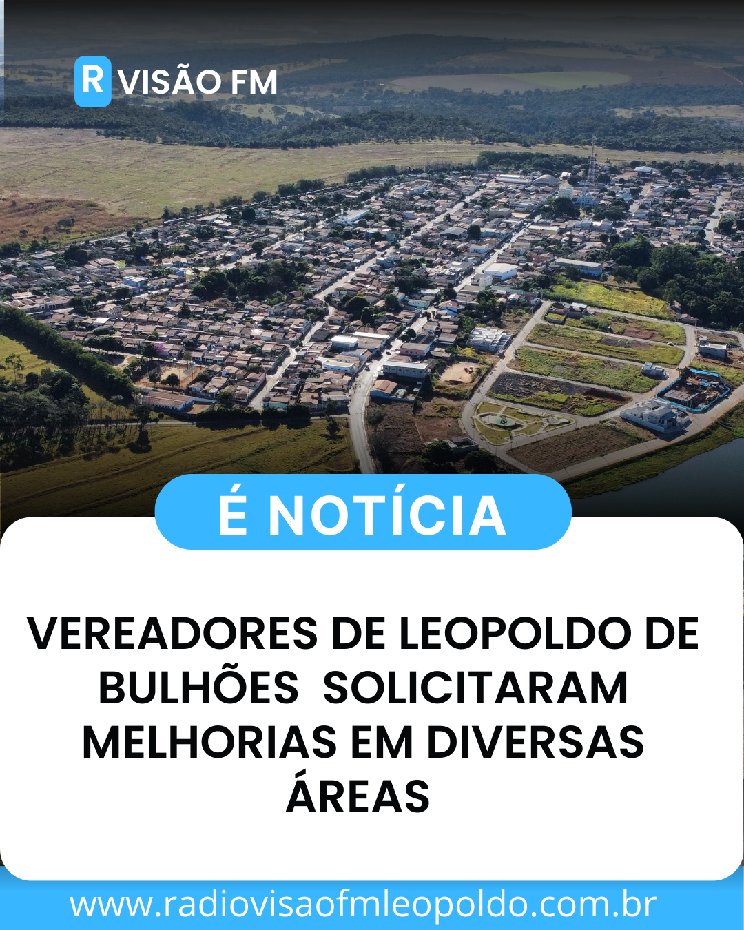 ​VEREADORES DE LEOPOLDO DE BULHÕES SOLICITARAM MELHORIAS EM DIVERSAS ÁREAS