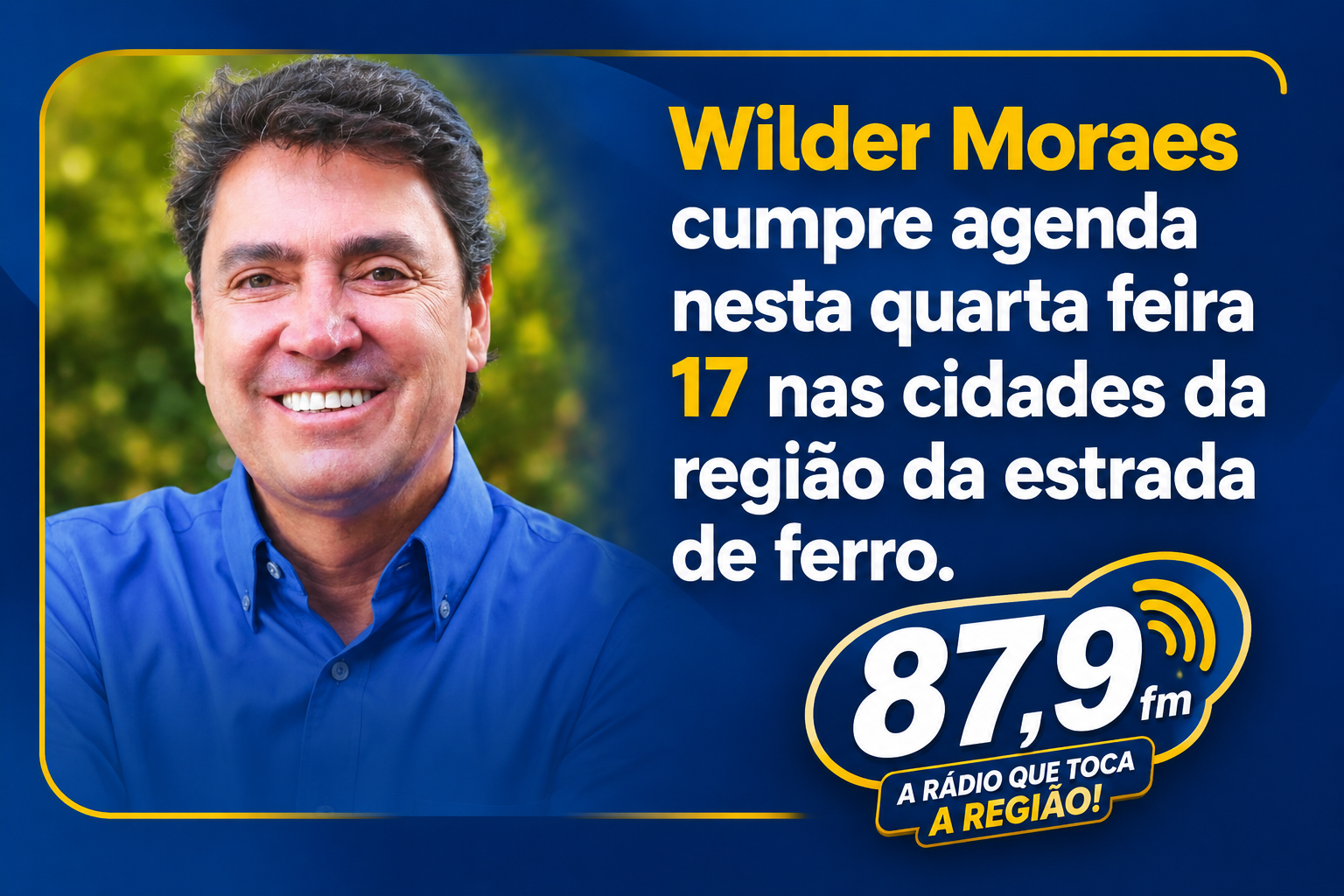 ​Wilder Morais cumpre agenda em cidades da Estrada de Ferro nesta quarta (17)
