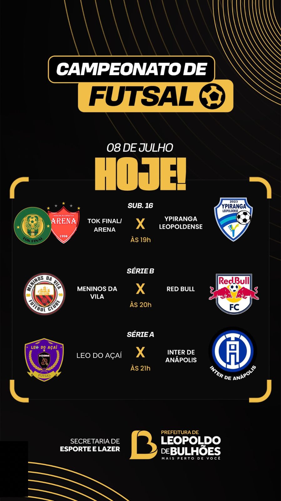 ​HOJE NO FUTSAL DE FÉRIAS VAI COMEÇAR A DISPUTA DA CATEGORIA SUB 16