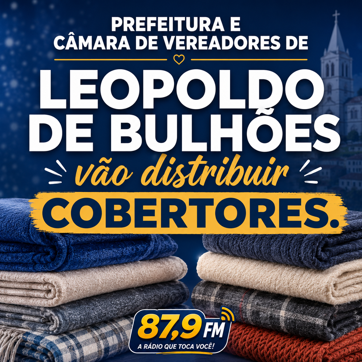 ​PREFEITURA E CÂMARA DE VEREADORES DE LEOPOLDO DE BULHÕES VÃO DISTRIBUIR COBERTORES