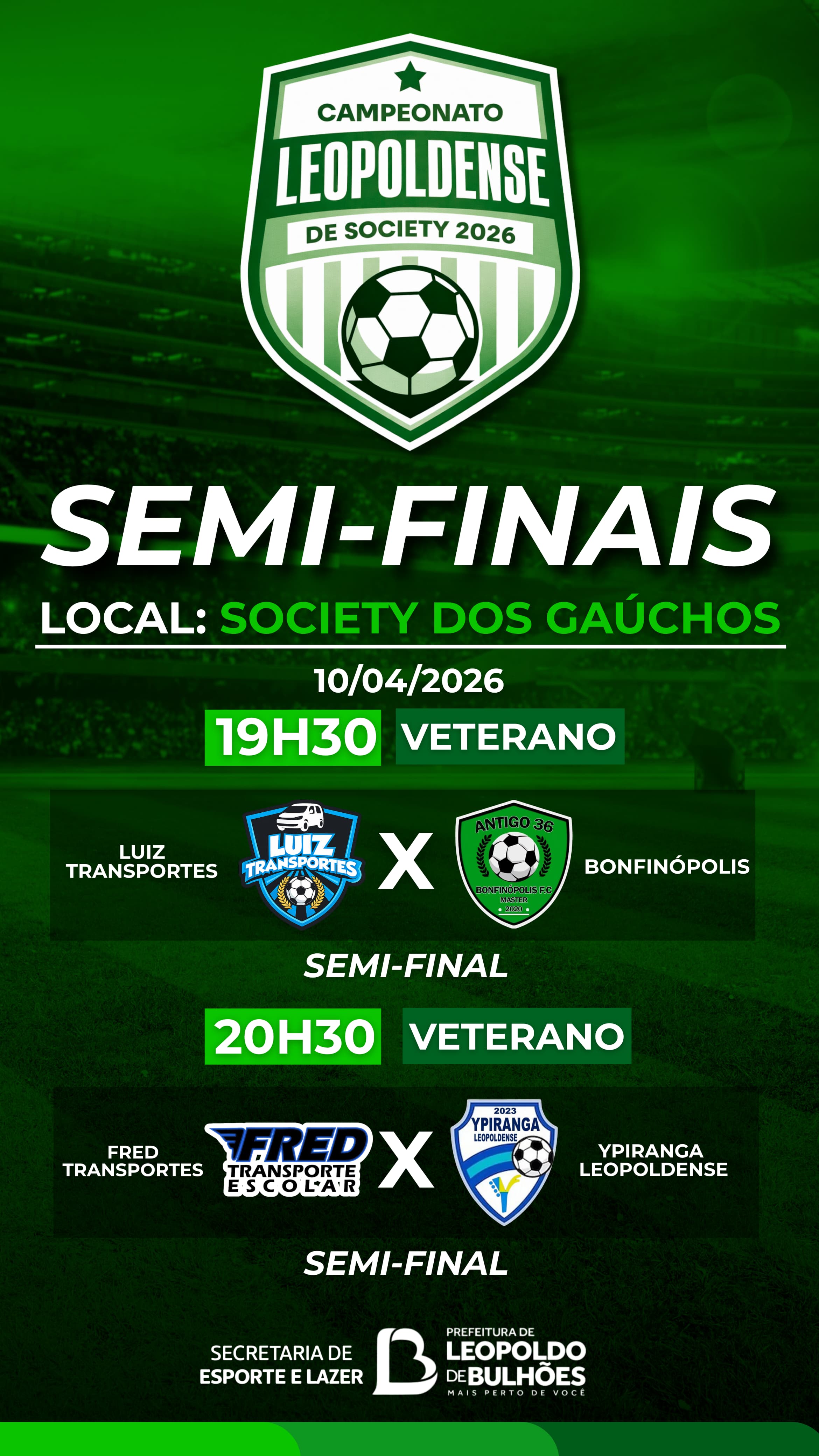 ​HOJE TEM AS SEMIFINAIS DO CAMPEONATO DE VETERANOS DE LEOPOLDO DE BULHÕES