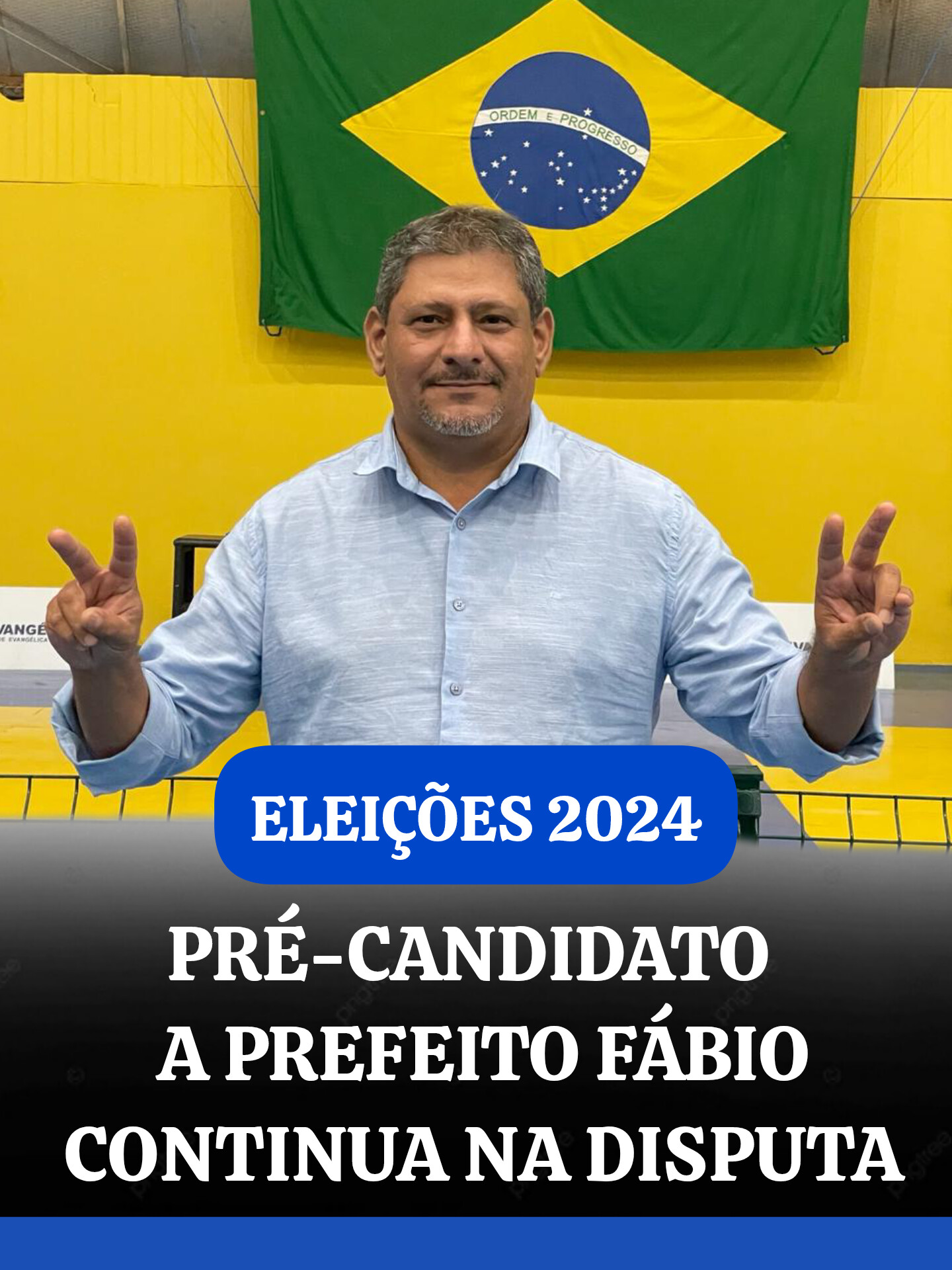 ​PRÉ-CANDIDATO A PREFEITO FÁBIO CONTINUA NA DISPUTA