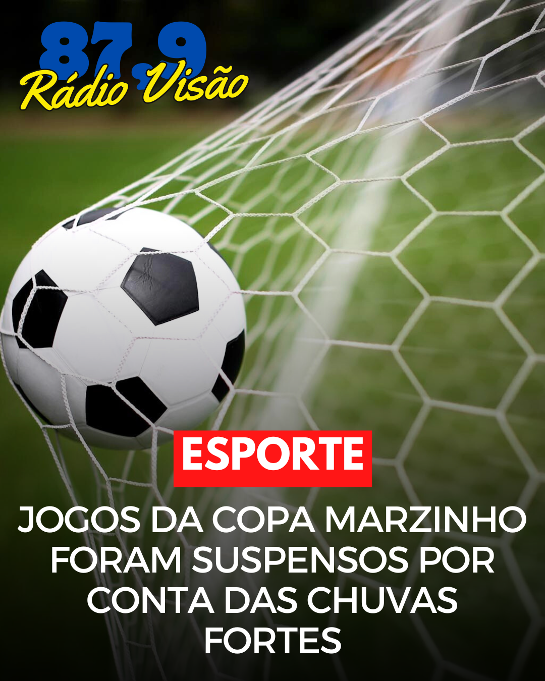 ​JOGOS DA COPA MARZINHO FORAM SUSPENSOS