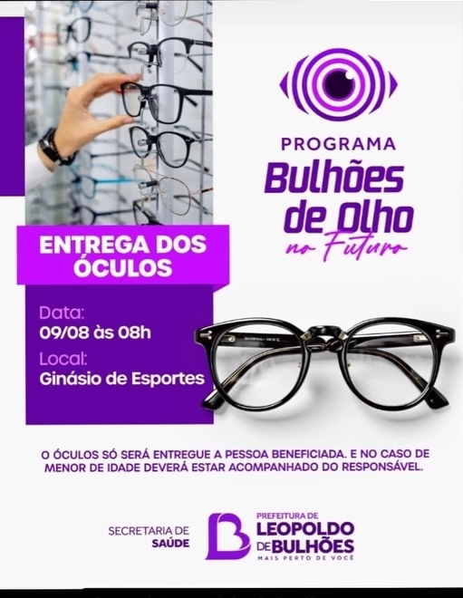 ​PREFEITURA DE LEOPOLDO DE BULHÕES VAI ENTREGAR ÓCULOS DO PROGRAMA BULHÕES DE OLHO NO FUTUTO